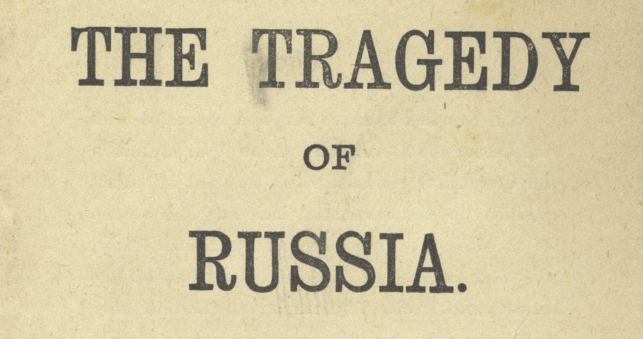 The Tragedy of Russia